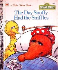 The Day Snuffy Had the Sniffles 1988