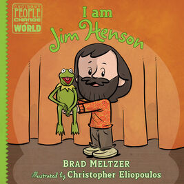 I Am Jim Henson by Brad Meltzer (2017)