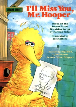I'll Miss You, Mr. Hooper 1984
