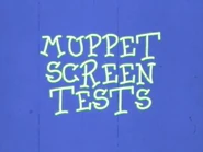 Muppet Screen Tests