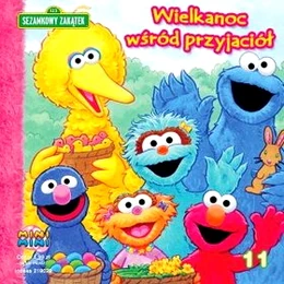 Wielkanoc wśród przyjaciół (Easter Among Friends) published in the US as Rosita's Easter on Sesame Street No. 11 (2008)