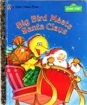 Lgb-bigbirdsanta.jpg (225 KB) 1997 Little Golden Books ISBN 0307631192