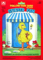 Follow That Bird: The Movie Sticker Fun Tom Brannon Western Publishing 1985