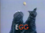 Cookie Monster: E -- Egg