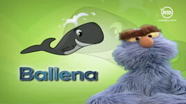 B - Ballena (Pancho) (First: Episodio 948)