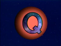 Letter Planets:Q planet (First: Episode 2838)