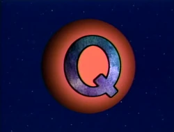 Letter Planets:Q planet (First: Episode 2838)