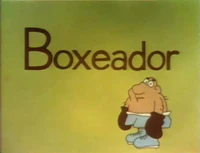 B is for boxeador (First: Episode 0355)