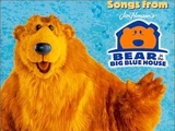 Songs from Jim Henson's Bear in the Big Blue House