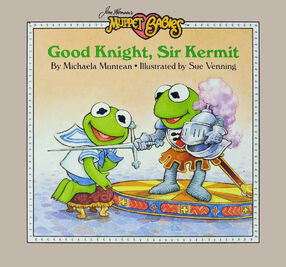 Good Knight, Sir Kermit 1987