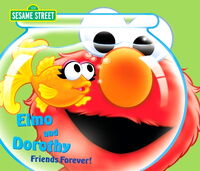 Elmo and Dorothy: Friends Forever!