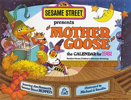 The Sesame Street 1981 Mother Goose Calendar 1981