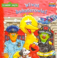 PolishWiwat bohaterowie! (Viva Heroes!) Sezamkowy Zakątek series Media Service Zawada, 2007