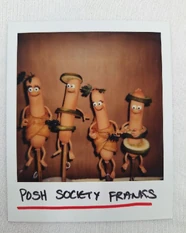 Posh Society Franks from "I Am Woman"