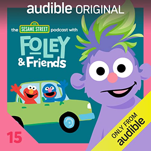 The Sesame Street Podcast with Foley & Friends, Muppet Wiki