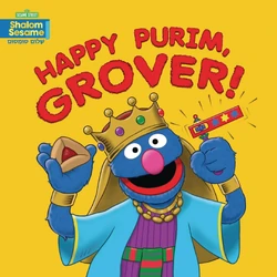 Happy Purim, Grover! 2024