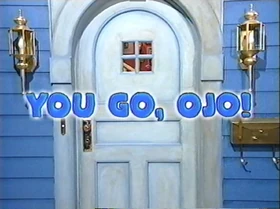 01 You Go, Ojo Title Display