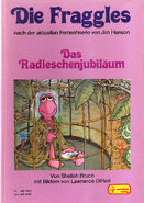 Das RadieschenjubiläumGerman, 1983 Translation: Regina Roßdeutscher Pestalozzi-Verlag ISBN 3-87624-713-6