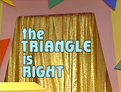The Triangle Is Right