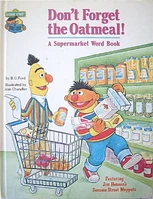 Don't Forget the Oatmeal! (268 KB) Don't Forget the Oatmeal! 1980