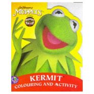 Kermit Colouring and Activity Egmont Books UK, 1996