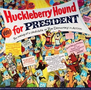 Huckleberryhoundforpresident
