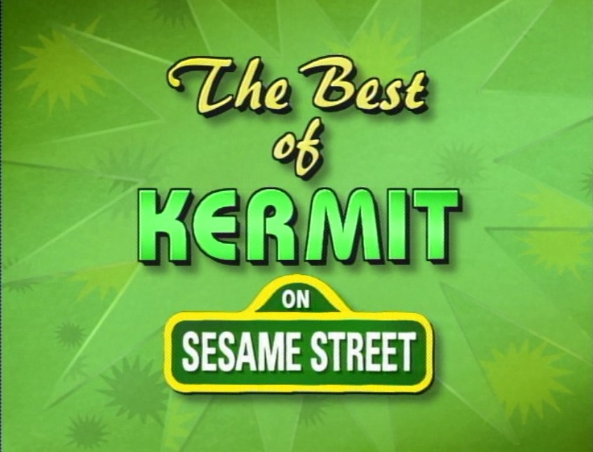 sesame street the best of kermit on sesame street