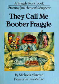 They Call Me Boober Fraggle 1983
