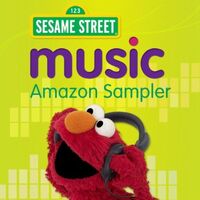 Sesame Street Music: Amazon Sampler2011