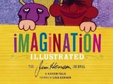 Imagination Illustrated: The Jim Henson Journal