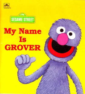Mynameis grover