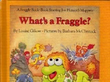 What's a Fraggle?