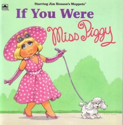 If You Were Miss Piggy 1994