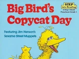 Big Bird's Copycat Day