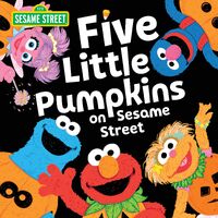 Five Little Pumpkins on Sesame Street 2021