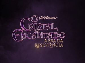 O Cristal Encantado: A Era da Resistência