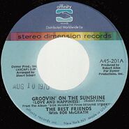 "Groovin' on the Sunshine"/"Best Friend" single, 1970 Affinity Records A45-201