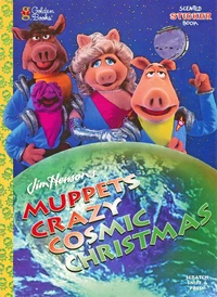 Muppets Crazy Cosmic Christmas Glen Hay Western Publishing 1997
