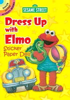 Dress Up with Elmo Sticker Paper Doll 2010 ISBN 0486330125