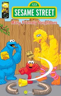 Sesame StreetMany Friendly Neighbors Issue #4