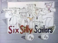 SillySailors.jpg (112 KB) Six Silly Sailors (First: Episode 0002)