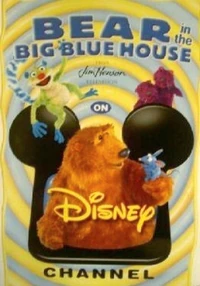 Poster ad to promote Bear in the Big Blue House on Disney Channel
