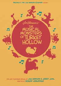 Jim Henson's The Musical Monsters of Turkey Hollow2014