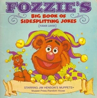 Fozzie Bear Fozzie's Big Book of Sidesplitting Jokes