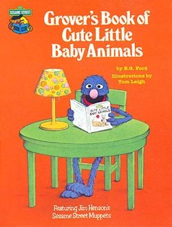 Grover's Book of Cute Little Baby Animals 1980