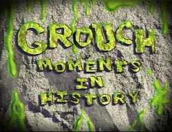 GrouchMoments1