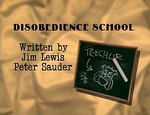 Disobedience School