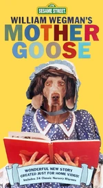 William Wegman's Mother Goose