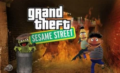 GrandTheftSesameStreet.jpg (47 KB) Grand Theft Sesame Street January 15, 2010