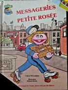 MessageriesPetiteRosee.jpg (28 KB) Messageries Petite RoséeCanada Laffont Canada 1985 transl. Pauline Normand ISBN 289149315X